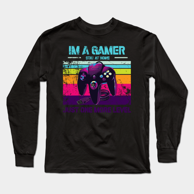 im a gamer Im A Gamer Long Sleeve TShirt TeePublic